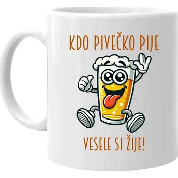 Žertovný předmět Kdo pivečko pije, vesele si žije! - hrnek s potiskem