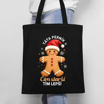 Žertovný předmět Táta Perník - čím starší, tím lepší - taška s potiskem