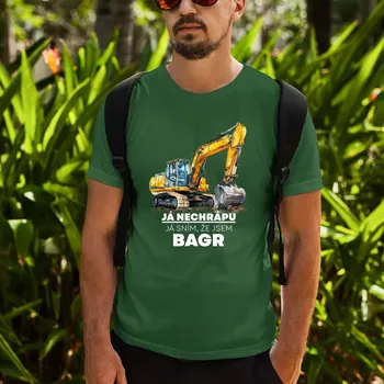 Žertovný předmět Já nechrápu, já sním, že jsem bagr - pánské tričko s potiskem