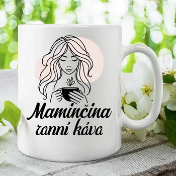 Žertovný předmět Maminčina ranní káva - hrnek s potiskem