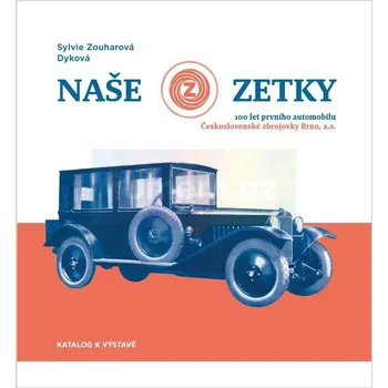 Umění Naše Zetky - Mgr. Sylvie Zouharová Dyková + dárek Zdarma