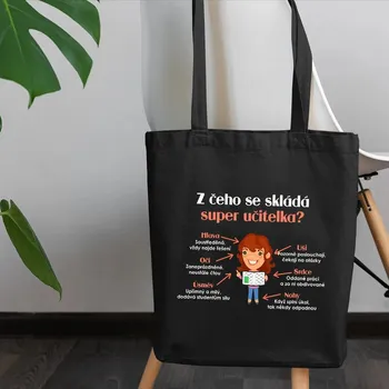 Žertovný předmět Z čeho se skládá super učitelka? - taška s potiskem