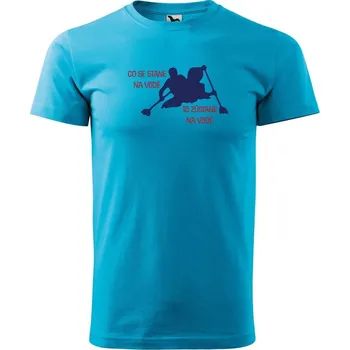 Pánské oblečení DOBRÝ TRIKO Vtipné pánské vodácké tričko Co se stane na vodě Velikost: L, Barva: Tyrkysová