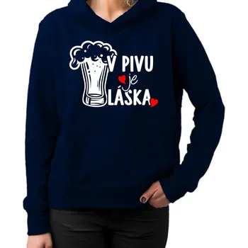 Žertovný předmět V pivu je láska - dámská mikina s potiskem