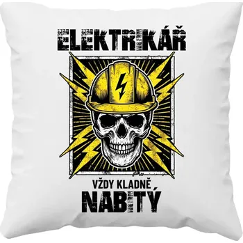 Žertovný předmět Elektrikář - vždy kladně nabitý - polštář s potiskem