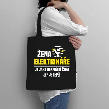 Žertovný předmět Žena elektrikáře je jako normální žena, jen je lepší - taška s potiskem