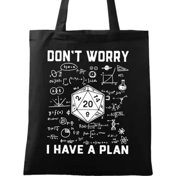 Bavlněná taška Matematický Plán Don't Worry I Have A Plan (Barva: Černá)