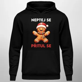 Žertovný předmět Neptej se, přitul se - pánská mikina s potiskem
