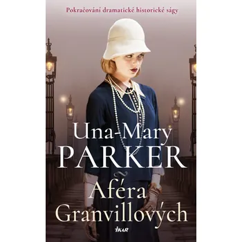 Kniha Aféra Granvillových - Una-Mary Parker (E-Kniha)
