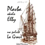 Plavba okolo Elby na palubě La Grace