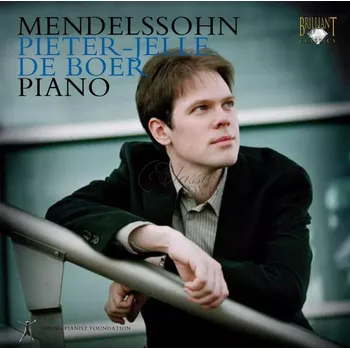 Zahraniční hudba Mendelssohn: Piano Works (CD) (Pieter-Jelle De Boer (piano))
