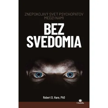 Kniha Bez svedomia - Robert D. Hare (E-Kniha)