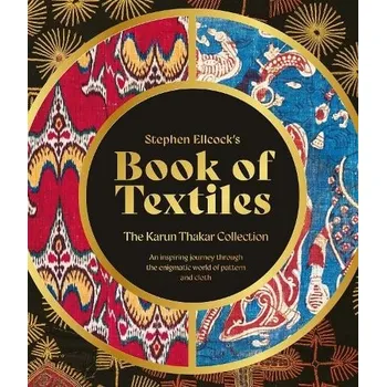 Cizojazyčná kniha Stephen Ellcock''s Book of Textiles - Ellcock, Stephen