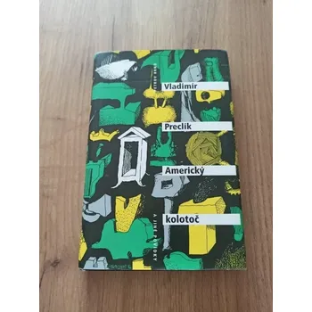 VLADIMÍR PRECLÍK - Americký kolotoč (Americký kolotoč)