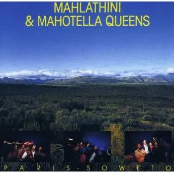 Zahraniční hudba CD Mahlathini And The Mahotella Queens: Paris - Soweto 2025