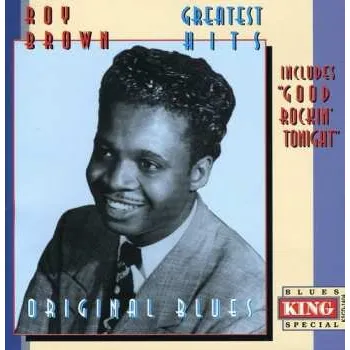Zahraniční hudba CD Roy Brown: Original Blues, Greatest Hits 1996