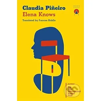 Elena Knows - Claudia Pineiro Charco Press