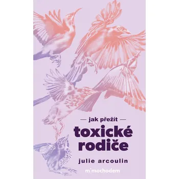 Kniha Jak přežít toxické rodiče