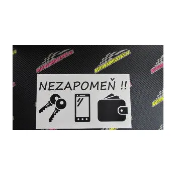 Samolepící dekorace SAMOLEPKA Interiér 014 nezapomeň klíče, mobil, peněženku (06 - oranžová) NA AUTO, NÁLEPKA, FÓLIE, POLEP, TUNING, VLASTNÍ TEXT, TISK, AUTOSAMOLEPKY.cz, POLEPY, OBRÁZEK, LOGO, SAMOLEPKY