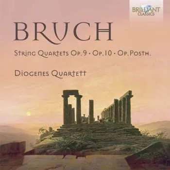 Zahraniční hudba CD Max Bruch: String Quartets Op. 9 • Op. 10 • Op. Posth. 2016