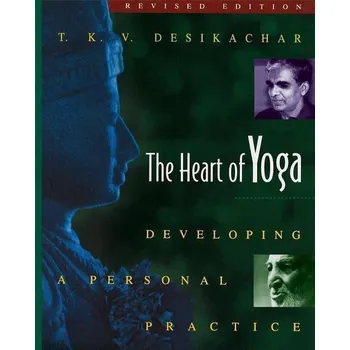 Cizojazyčná kniha The Heart of Yoga - T. K. V. Desikachar