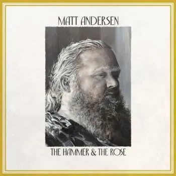 Zahraniční hudba CD Matt Andersen: The Hammer & The Rose 2025