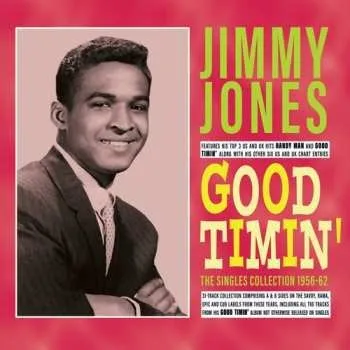 Zahraniční hudba CD Jimmy Jones: Good Timin': The Singles Collection 1956-62 2025