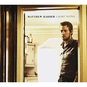 Zahraniční hudba CD Matthew Barber: Ghost Notes 2009