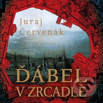 Ďábel v zrcadle - Juraj Červenák Tympanum
