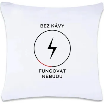 Dekorativní polštářek DOBRÝ TRIKO Polštář s potiskem Bez kávy 40 x 40 cm Oboustranný tisk: NE