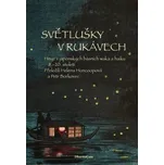 Světlušky v rukávech –