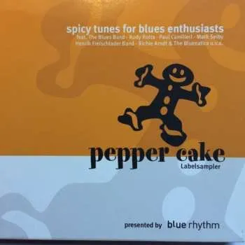 Zahraniční hudba CD Various: Pepper Cake (Spicy Tunes For Blues Enthusiasts) 2013
