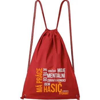 DOBRÝ TRIKO Bavlněný batoh s potiskem Má práce hasič Barva: Červená