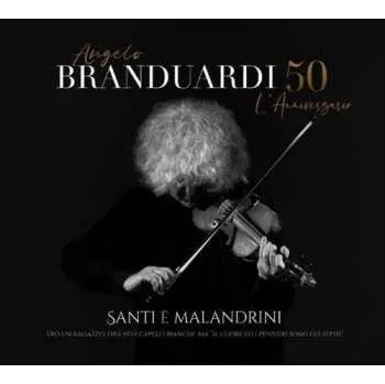 Zahraniční hudba 4CD Angelo Branduardi: Santi E Malandrini - Angelo Branduardi 50 L'Anniversario 2024 50 L'anniversaire