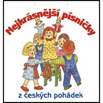 Česká hudba Nejkrásnější písničky z českých pohádek - Various [CD] 