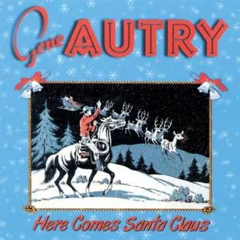 Zahraniční hudba CD Gene Autry: Here Comes Santa Claus 1999