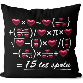 Dekorativní polštářek Polštář 40 x 40 cm - Výpočet vztahu - 15 let