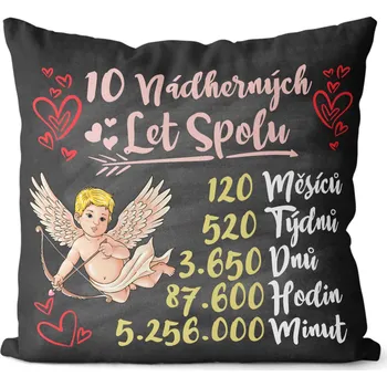 Dekorativní polštářek Polštář 40 x 40 cm - Nádherných let spolu - 10 let
