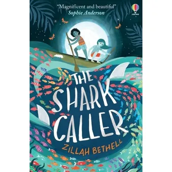 The Shark Caller - Bethell, Zillah [EN] (2021, Brožovaná, Usborne Publishing)