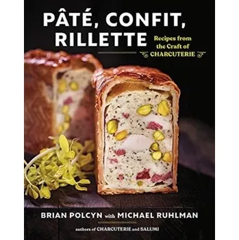 Kniha Pate, Confit, Rillette - Polcyn, Brian (SchoolCraft College)