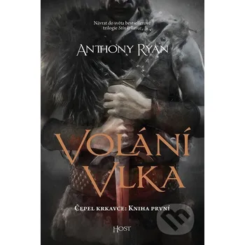 Kniha Volání vlka - Anthony Ryan Host