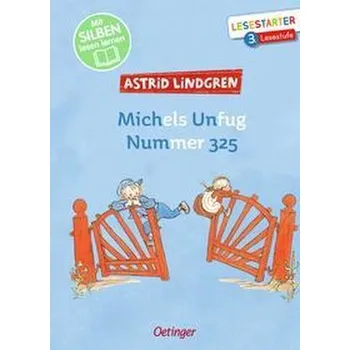 První čtění Michels Unfug Nummer 325 - Astrid Lindgren [DE] (2023, Firma, Oetinger)