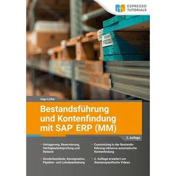 Bestandsführung und Kontenfindung mit SAP ERP MM - Licha, Ingo [DE] (2022, Brožovaná, Espresso Tutorials GmbH)