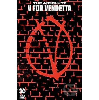 Komiks pro dospělé Absolute V for Vendetta - Alan Moore, David Lloyd (Ilustrátor) DC Comics