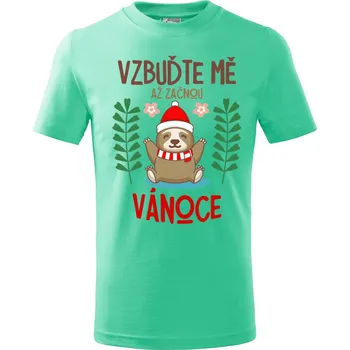 Chlapecké tričko DOBRÝ TRIKO Dětské tričko Vzbuďte mě Velikost: 158/12 let, Barva: Mátová