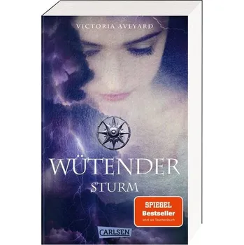 Wütender Sturm (Die Farben des Blutes 4) - Aveyard, Victoria [DE] (2023, Taschenbuch, Carlsen Verlag GmbH)