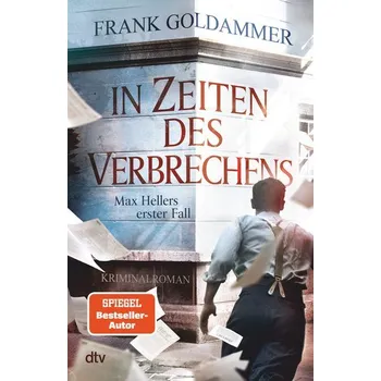 In Zeiten des Verbrechens - Goldammer, Frank
