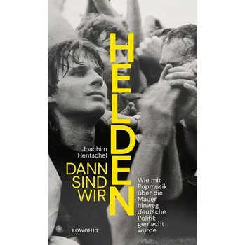 Dann sind wir Helden - Hentschel, Joachim