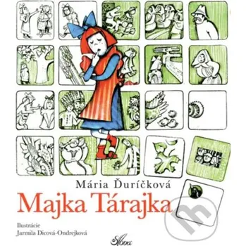 Majka Tárajka - Mária Ďuríčková Slová.press