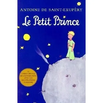 Pohádka Le Petit Prince (French) - Saint-Exupéry, Antoine de